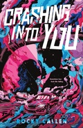 Cover: Crashing Into You - St Martin's Press