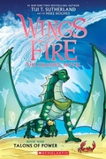 Cover: Talons of Power (Wings of Fire Graphic Novel #9) - Scholastic US