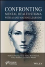 Cover: Confronting Mental Health Stigma with AI and Machine Learning - Wiley-Scrivener