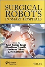 Cover: Surgical Robots in Smart Hospitals - Wiley-Scrivener