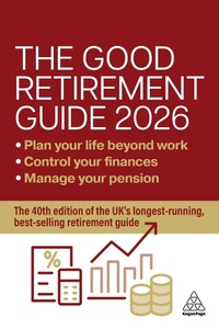 Enlarge image Cover: The Good Retirement Guide 2026 - Kogan Page Ltd