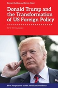 Cover: Donald Trump and the Transformation of US Foreign Policy - Edinburgh University Press