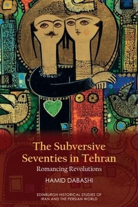 Abbildung von: The Subversive Seventies in Tehran - Edinburgh University Press