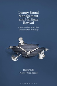 Abbildung von: Luxury Brand Management and Heritage Revival - Bloomsbury Visual Arts