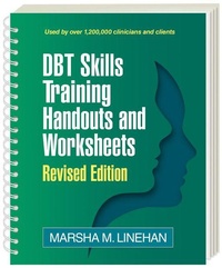 Enlarge image Cover: DBT Skills Training Handouts and Worksheets, Revised Edition, (Spiral-Bound Paperback) - Guilford Press