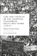Cover: Law and Politics at the National Industrial Relations Court 1970-75 - Hart Publishing