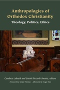 Cover: Anthropologies of Orthodox Christianity - Fordham University Press