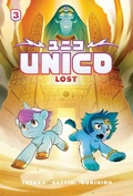 Cover: Unico: Lost (Volume 3): An Original Manga - Graphix