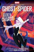 Cover: Ghost-Spider: Broken Chords (an Original Spider-Gwen Graphic Novel) - Graphix