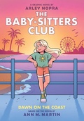 Cover: Dawn on the Coast: A Graphic Novel (the Baby-Sitters Club #19) - Graphix