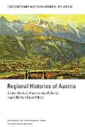 Cover: Regional Histories of Austria (Contemporary Austrian Studies, Vol. 33) - University of New Orleans Press