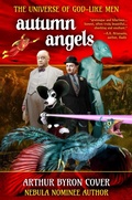 Cover: Autumn Angels: The Nebula Nominated Novel (The Wild, Weird World of Arthur Byron Cover) - Digital Parchment Press