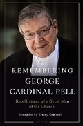Cover: Remembering George Cardinal Pell - Ignatius Press