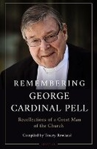 Enlarge image Cover: Remembering George Cardinal Pell - Ignatius Press