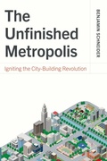 Cover: The Unfinished Metropolis - Island Press