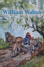 Cover: William Walter - Archway Publishing