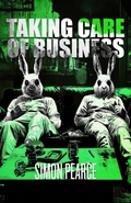 Cover: Taking Care of Business (The Business Trilogy, #1) - Space Monkey Creations