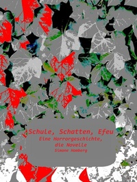 Abbildung von: Schule, Schatten, Efeu - tolino media