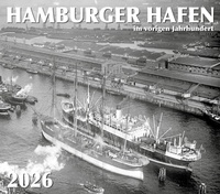 Abbildung von: HAMBURGER HAFEN - im vorigen Jahrhundert 2026 - Elbe Verlag Hamburg