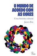 Cover: O mundo de acordo com as cores - Editora Olhares