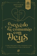 Cover: O segredo da comunh&atilde;o com Deus - eBook - Editora Esperan&ccedil;a