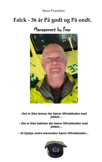 Abbildung von: Falck - 36 år på godt og på ondt. Management by Fear - BoD - Books on Demand