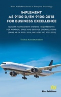 Cover: Implement AS 9100 D/EN 9100:2018 for Business Excellence - River Publishers