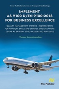 Cover: Implement AS 9100 D/EN 9100:2018 for Business Excellence - River Publishers