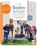 Cover: Bodenarbeit f&uuml;r Fortgeschrittene - M&uuml;ller R&uuml;schlikon