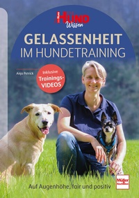 Abbildung von: Gelassenheit im Hundetraining - Müller Rüschlikon
