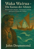 Cover: Waka Wairua - Die Kanus der Ahnen - tredition