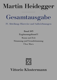 Abbildung von: Raum und Zeit - Stimmung und Grundstimmung - Über Marx - Vittorio Klostermann Verlag