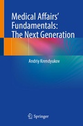 Abbildung von: Medical Affairs' Fundamentals: The Next Generation - Springer
