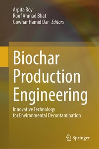 Enlarge image Cover: Biochar Production Engineering - Springer