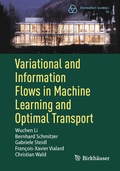 Cover: Variational and Information Flows in Machine Learning and Optimal Transport - Birkh&auml;user