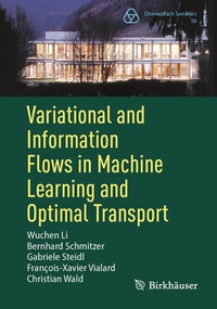 Abbildung von: Variational and Information Flows in Machine Learning and Optimal Transport - Birkhäuser