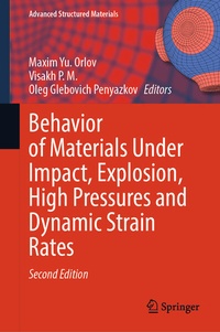Enlarge image Cover: Behavior of Materials Under Impact, Explosion, High Pressures and Dynamic Strain Rates - Springer