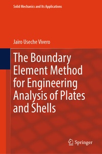 Enlarge image Cover: The Boundary Element Method for Engineering Analysis of Plates and Shells - Springer