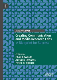 Enlarge image Cover: Creating Communication and Media Research Labs - Palgrave Macmillan