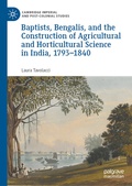 Bild: Baptists, Bengalis, and the Construction of Agricultural and Horticultural Science in India, 1793-1840 - Palgrave Macmillan