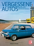 Cover: Vergessene Autos - Motorbuch Verlag