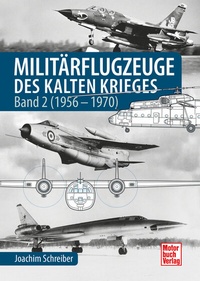 Abbildung von: Militärflugzeuge des Kalten Krieges - Motorbuch Verlag