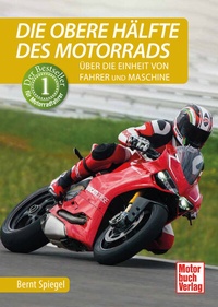 Abbildung von: Die obere Hälfte des Motorrads - Motorbuch Verlag