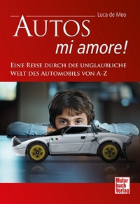 Abbildung von: Autos - mi amore! - Motorbuch Verlag