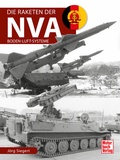 Cover: Die Raketen der NVA - Motorbuch Verlag
