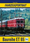 Cover: Fahrzeugportrait Baureihe ET 65 - Motorbuch Verlag