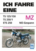 Cover: Ich fahre eine MZ - Motorbuch Verlag