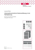 Cover: Lebenszyklusorientierte Kostensch&auml;tzung in der Fabrikplanung - TEWISS