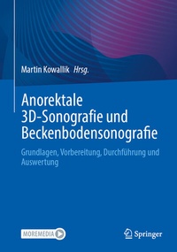 Abbildung von: Anorektale 3D-Sonografie und Beckenbodensonografie - Springer