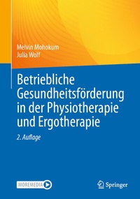 Abbildung von: Betriebliche Gesundheitsförderung in der Physiotherapie und Ergotherapie - Springer